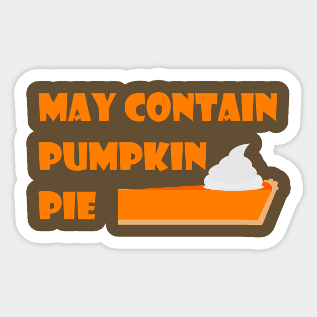 Lispe May Contain Pumpkin Pie Sticker by Lispe